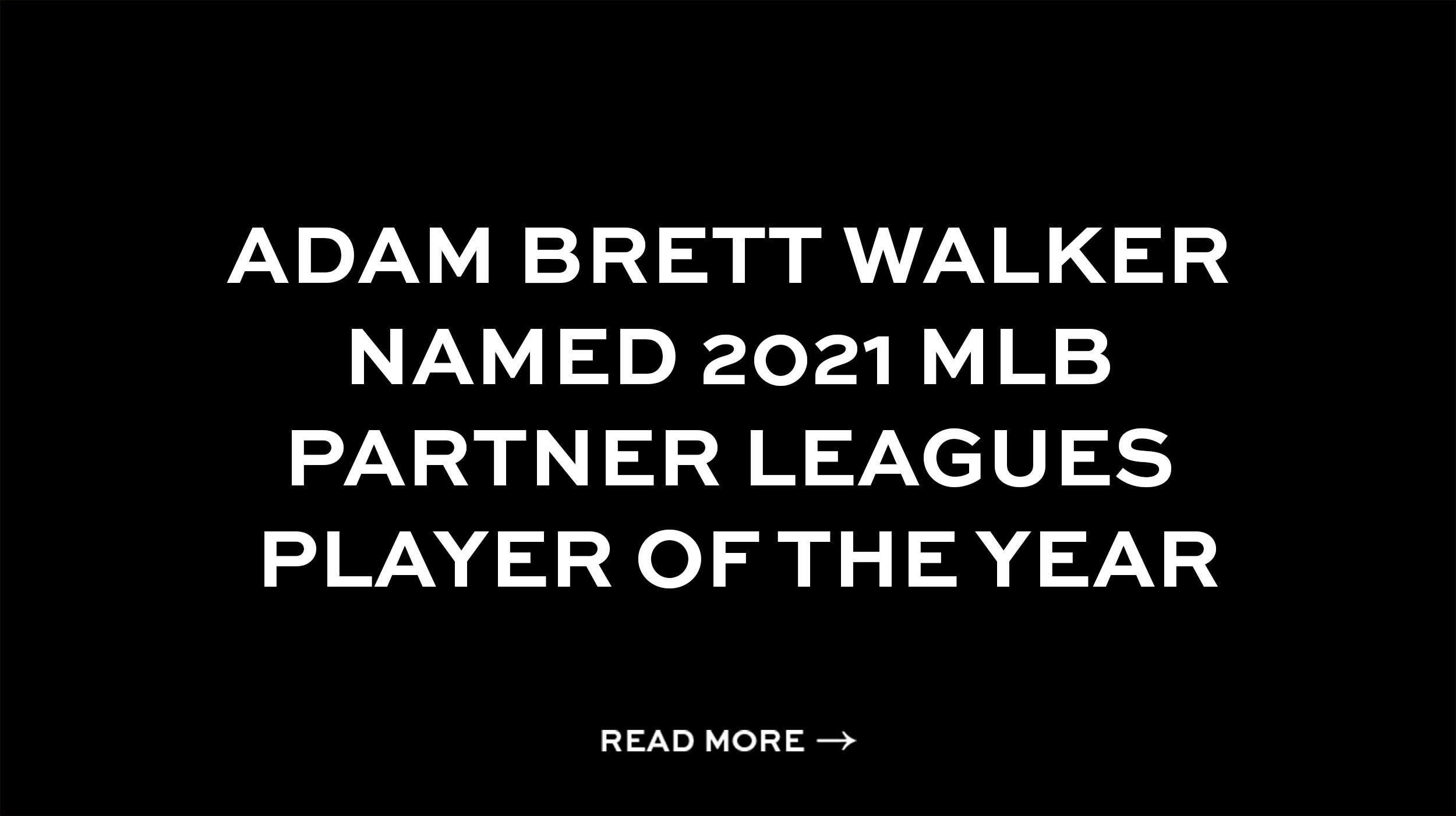 Adam Brett Walker Named 2021 MLB Partner Leagues Player Of The Year