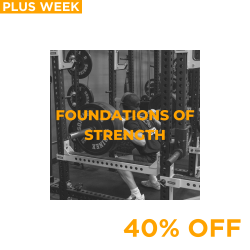 Plus Week Deal: Foundations of Strength