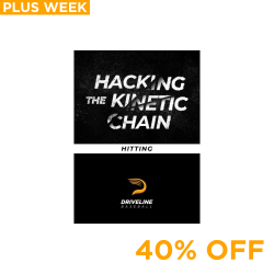 Plus Week Deal: Hacking the Kinetic Chain - Hitting